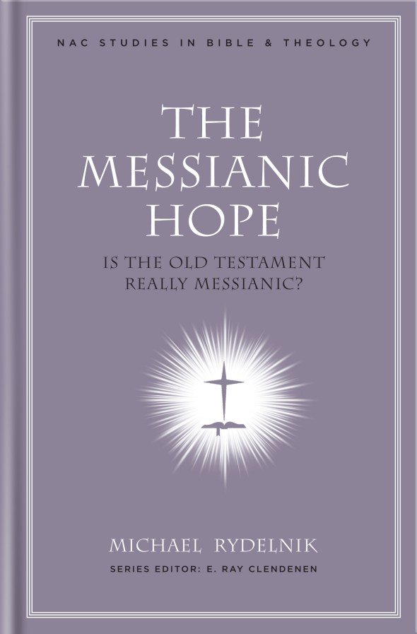 9780805446548_The Messianic Hope_hr
